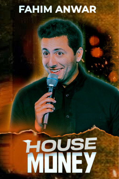 Movie poster for Fahim Anwar: House Money (2024)