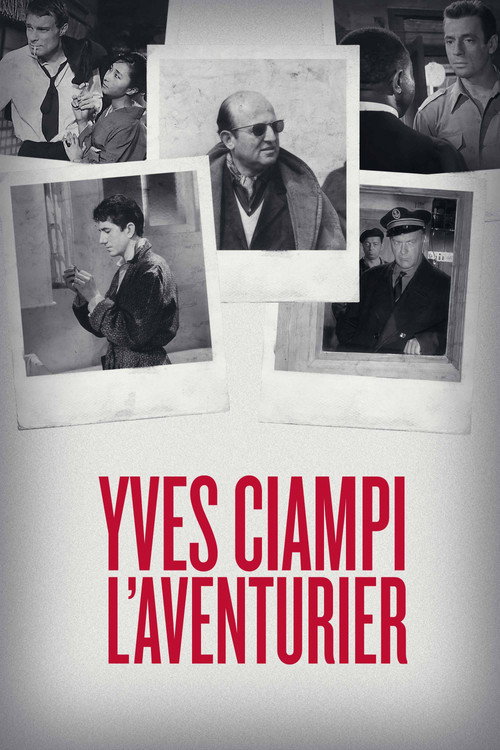 Movie poster for Yves Ciampi: The Adventurer (2025)