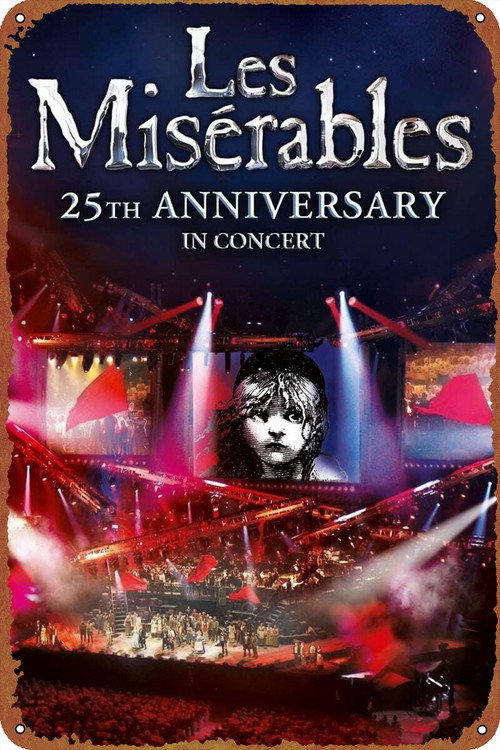 Movie poster for Les Misérables: 25th Anniversary in Concert (2010)