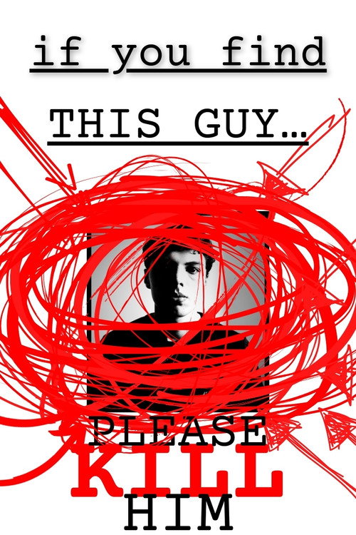 Movie poster for if you find this guy... please kill him (2024)