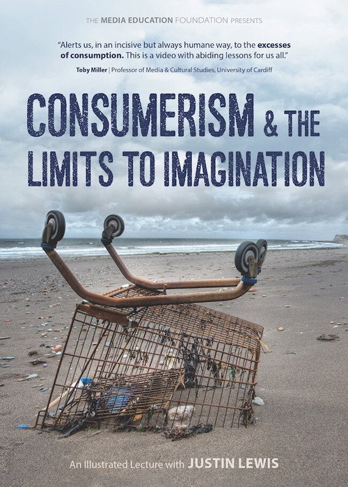 Movie poster for Consumerism & the Limits to Imagination (2014)