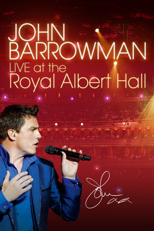 Movie poster for John Barrowman: Live at the Royal Albert Hall (2010)