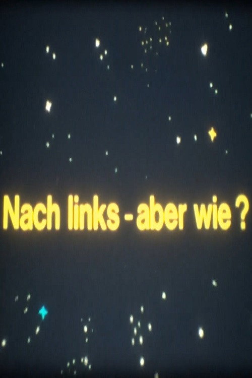Movie poster for Besuch aus dem All - Nach links - aber wie? (1980)