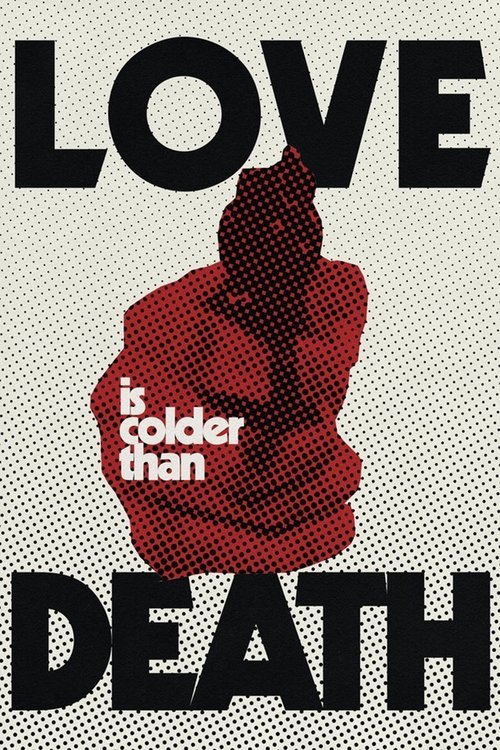 Movie poster for Love Is Colder Than Death (1970)