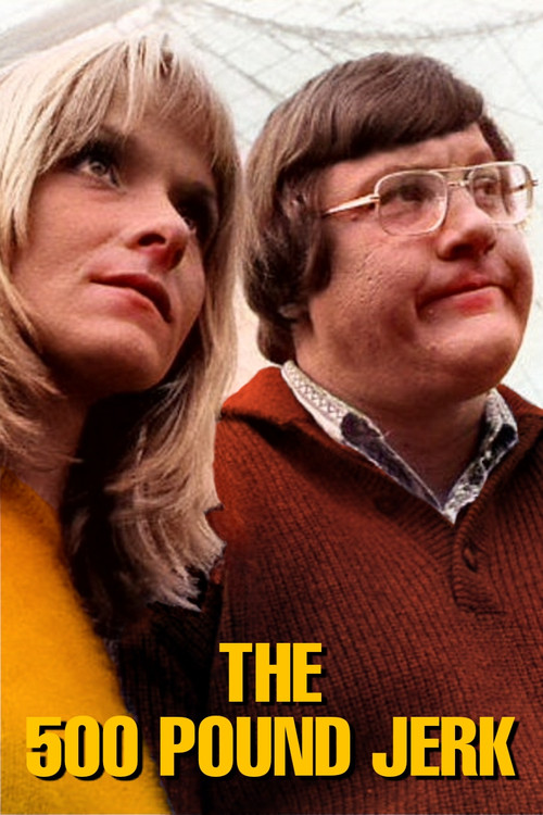 Movie poster for The 500 Pound Jerk (1973)