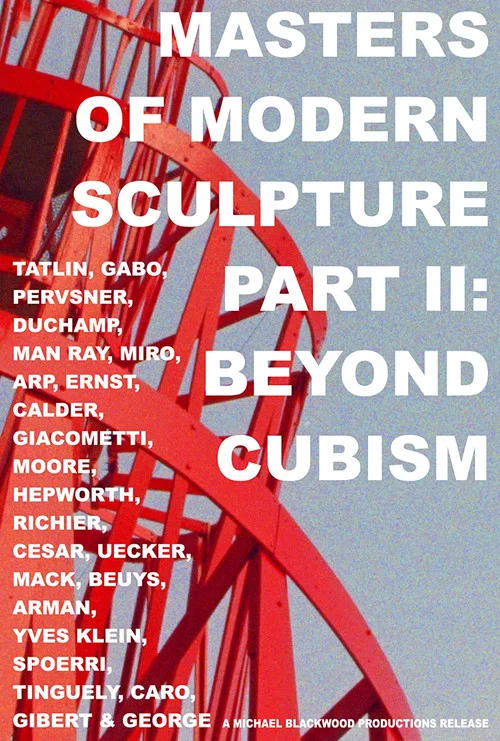 Movie poster for Masters of Modern Sculpture Part II: Beyond Cubism (1978)