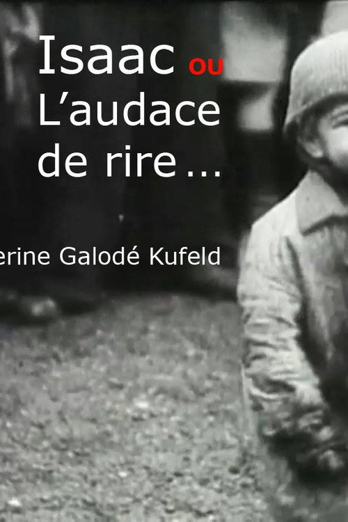Movie poster for Isaac ou l'audace de rire (2018)