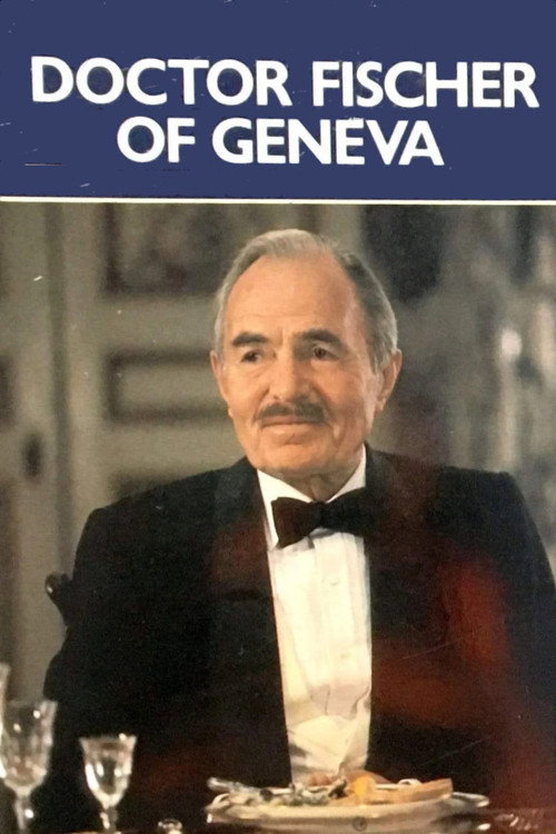 Movie poster for Dr. Fischer of Geneva (1984)