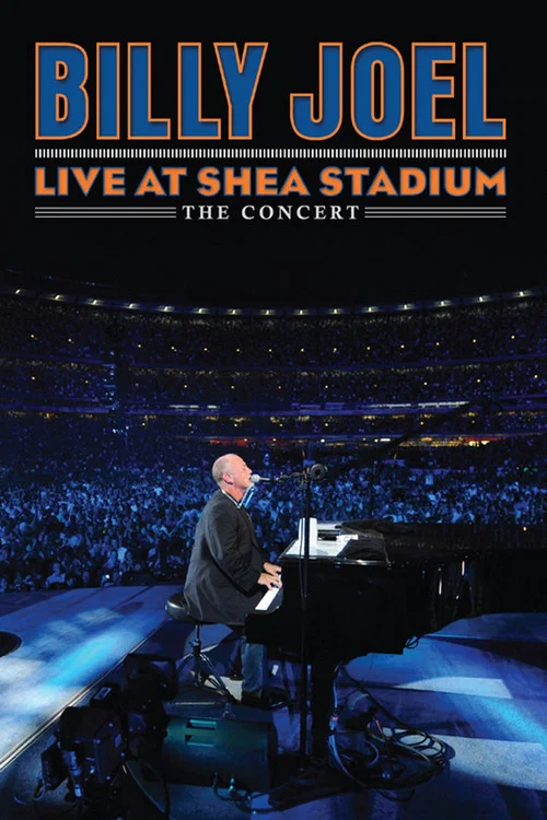 Movie poster for Billy Joel - Live at Shea Stadium (2011)