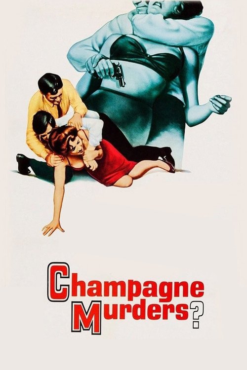 Movie poster for The Champagne Murders (1967)