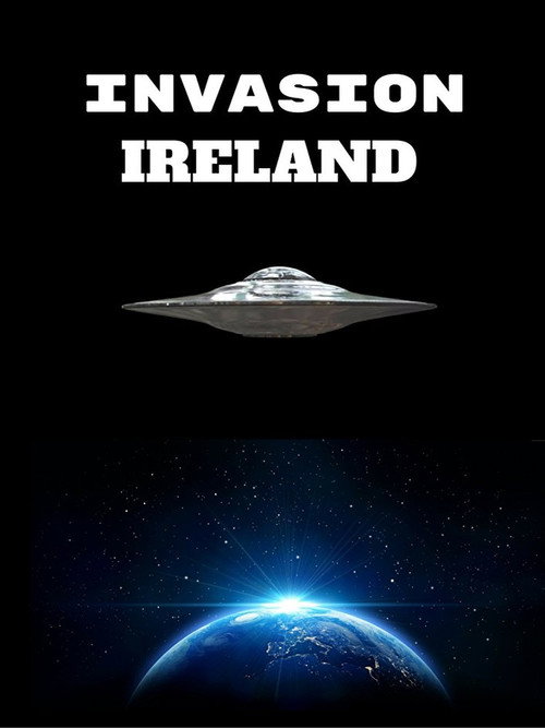 Movie poster for Invasion Ireland (2013)