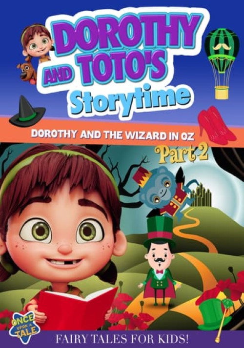 Movie poster for Dorothy and Toto's Storytime: Dorothy and the Wizard in Oz (2023)