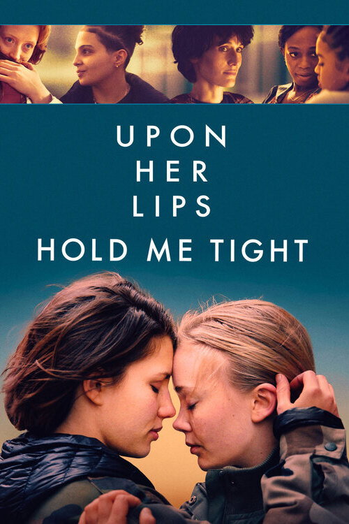 Movie poster for Upon Her Lips: Hold Me Tight (2024)