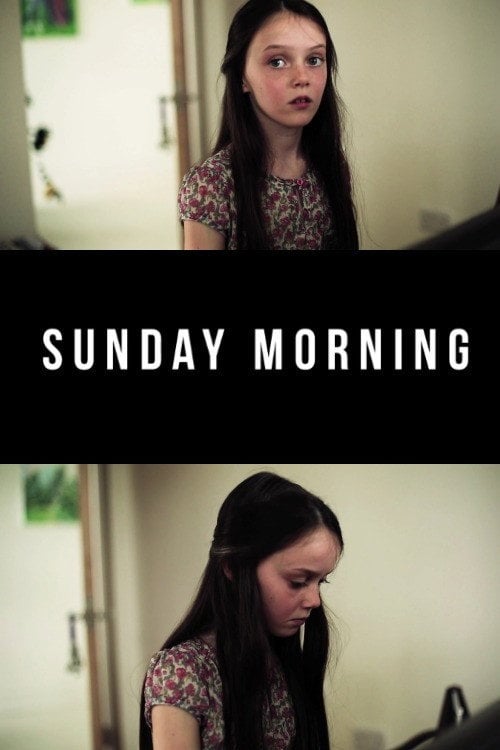 Movie poster for Sunday Morning (2012)