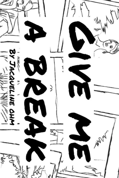 Movie poster for Give Me a Break (2020)