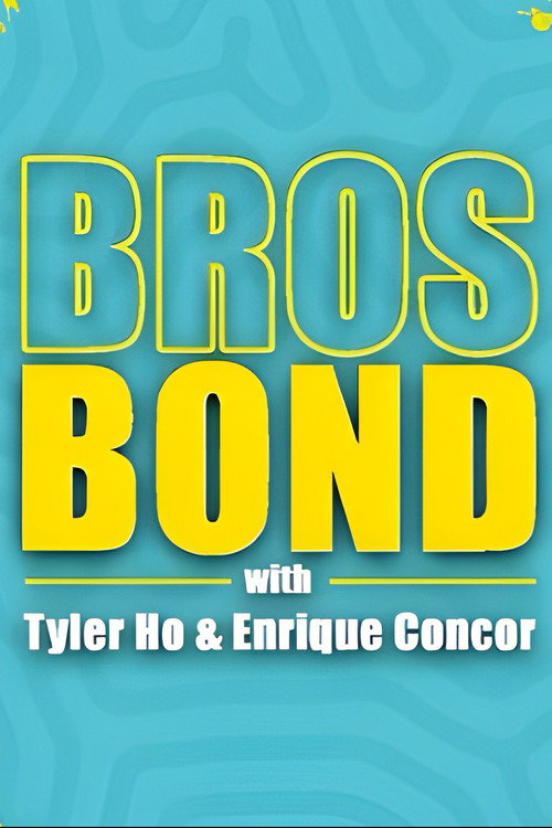 Series poster for Bros Bond (2023)