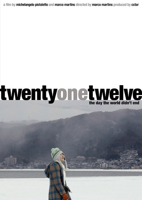 Movie poster for Twenty-One-Twelve The Day the World Didn't End (2013)
