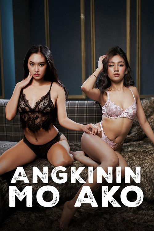 Movie poster for Angkinin Mo Ako (2026)