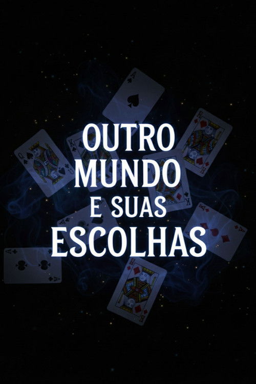 Series poster for Outro mundo e suas escolhas (2025)