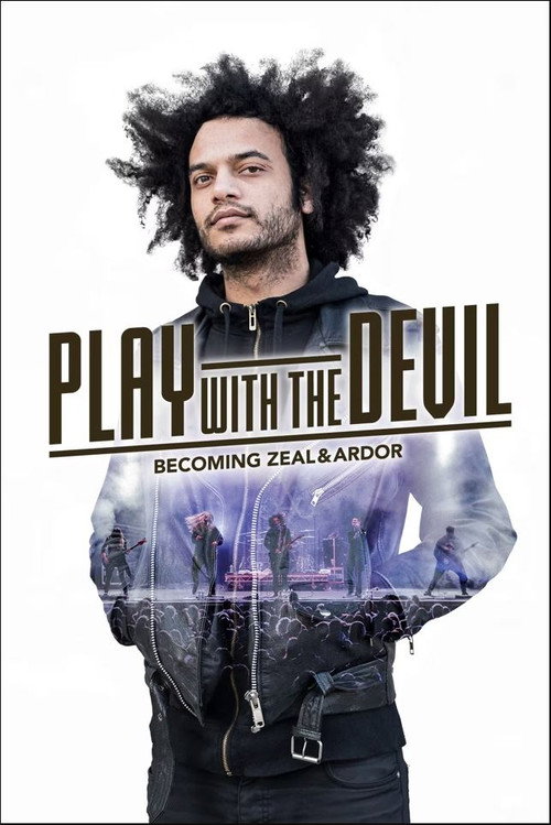 Movie poster for Play with the Devil – Becoming Zeal & Ardor (2023)