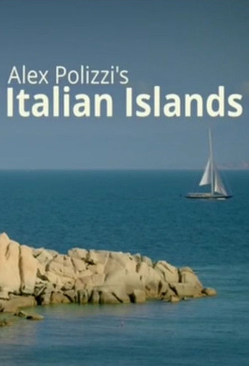 Alex Polizzi's Italian Islands poster