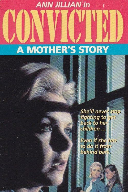 Movie poster for Convicted: A Mother's Story (1987)
