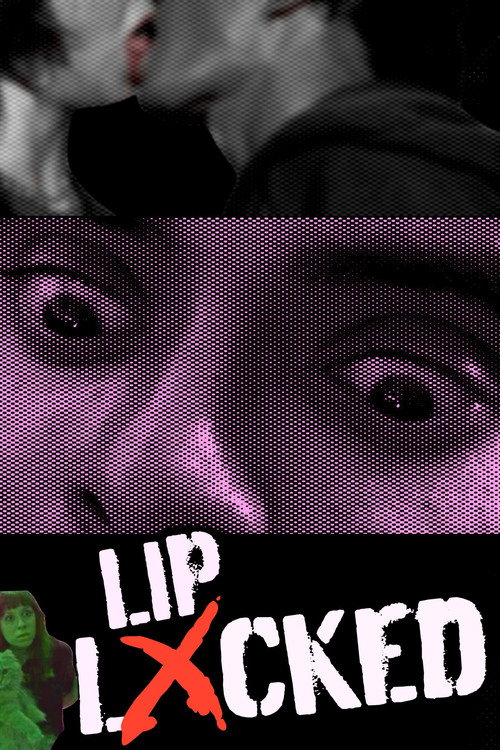 Movie poster for LIP LXCKED (2025)