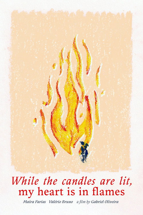 Movie poster for While the candles are lit, my heart is in flames (2024)