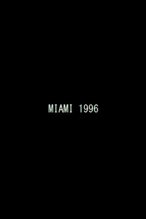 Movie poster for Miami 1996 (2012)