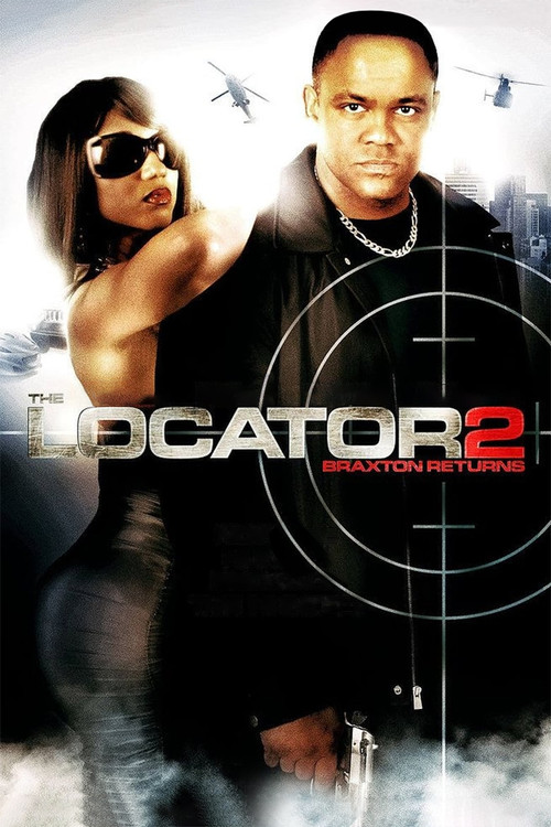Movie poster for The Locator 2: Braxton Returns (2009)