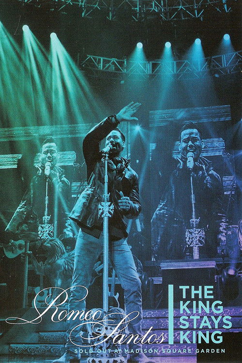 Movie poster for Romeo Santos: The King Stays King – Live at Madison Square Garden (2012)
