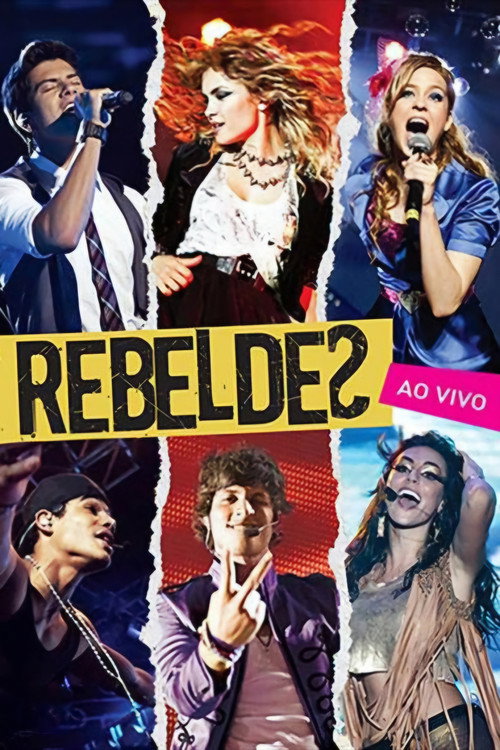 Movie poster for Rebeldes: Ao Vivo (2012)