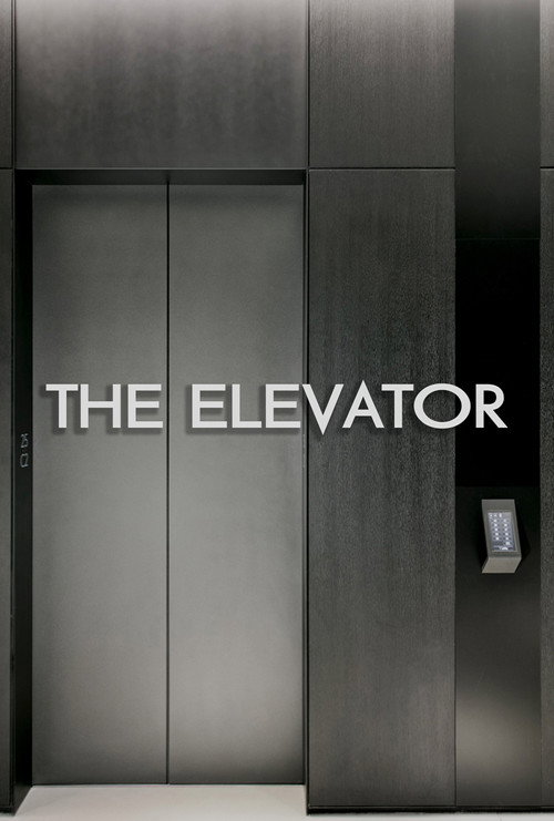 Movie poster for The Elevator (2019)