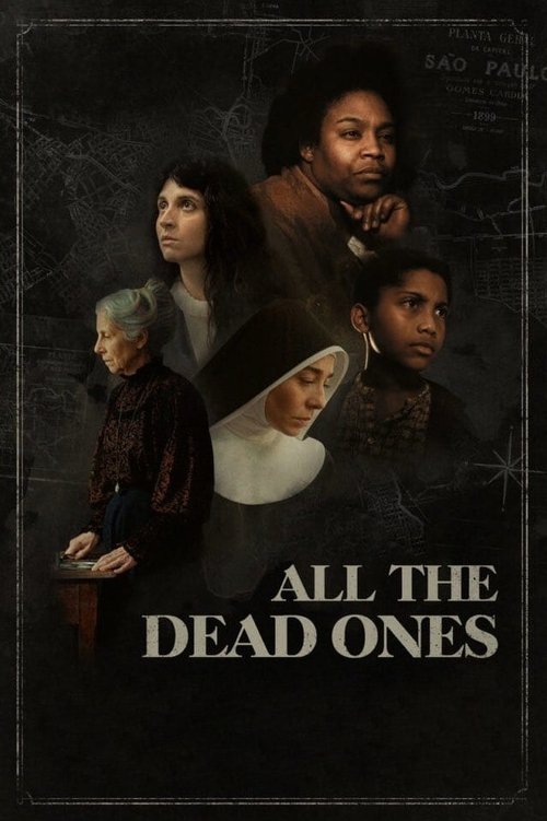 Movie poster for All the Dead Ones (2020)