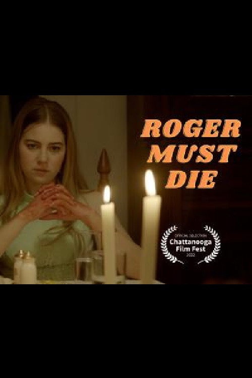 Movie poster for Roger Must Die (2022)