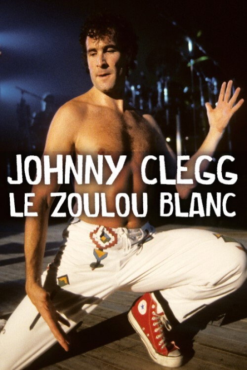Movie poster for Johnny Clegg, le Zoulou blanc (2019)