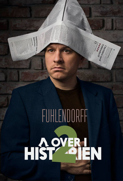 Movie poster for Christian Fuhlendorff: Går over i Historien - Del 2 (2019)