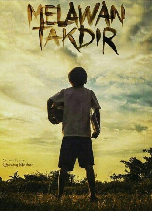 Movie poster for Melawan Takdir (2018)