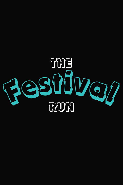 Movie poster for The Festival Run (2026)