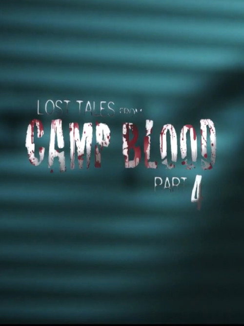 Movie poster for Lost Tales from Camp Blood - Part 4 (2009)