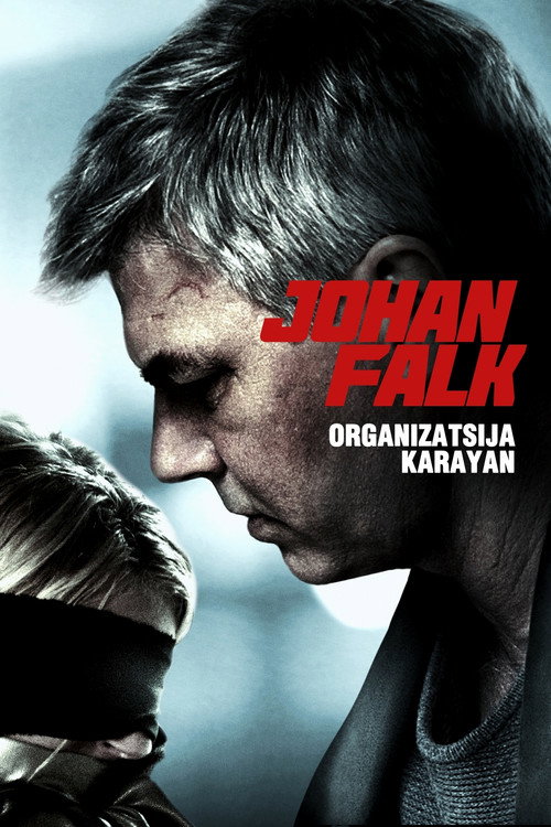 Movie poster for Johan Falk: Organizatsija Karayan (2012)