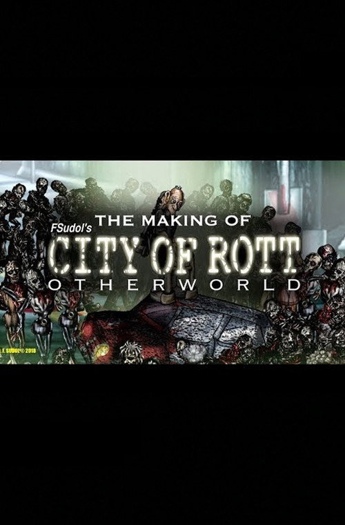 Movie poster for The Making of City of Rott 3 (How to Make Your Own Movie) (2019)