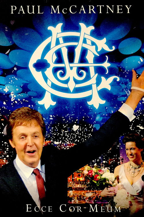 Movie poster for Paul McCartney: Ecce Cor Meum (2008)