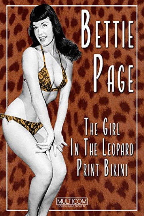 Movie poster for Bettie Page: The Girl in the Leopard Print Bikini (2004)