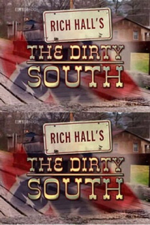 Movie poster for Rich Hall's The Dirty South (2010)