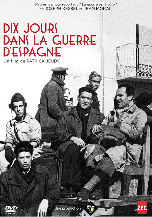 Movie poster for Dix Jours dans la guerre d'Espagne (2016)