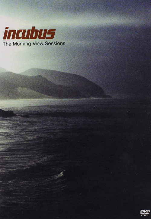 Movie poster for Incubus: The Morning View Sessions (2002)
