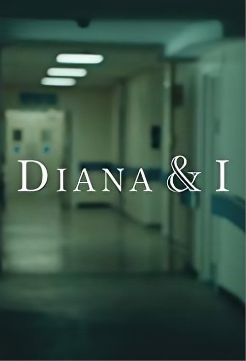 Movie poster for Diana and I (2017)