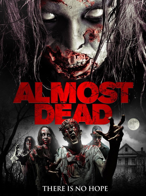 Movie poster for Almost Dead (2018)