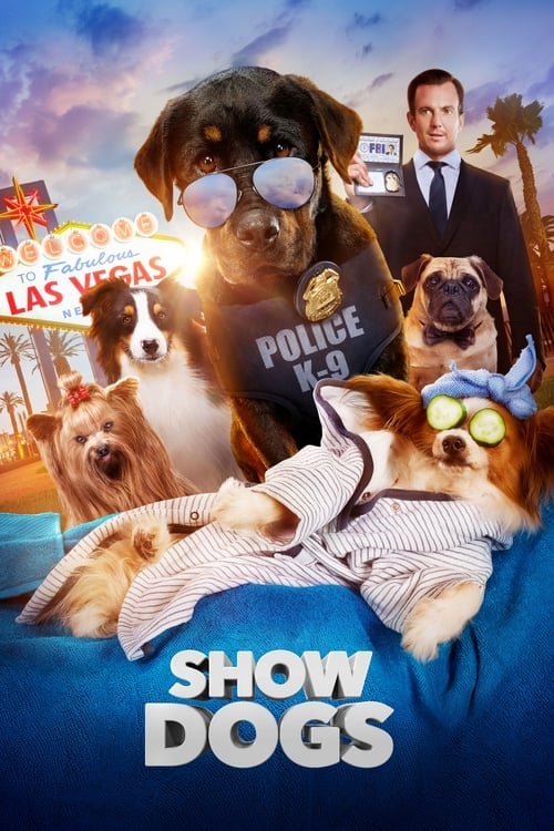 Movie poster for Show Dogs (2018)